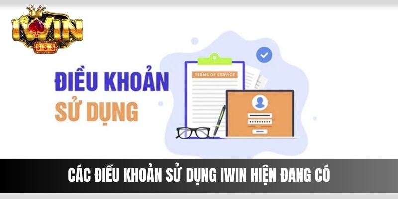 Các điều khoản sử dụng IWIN hiện đang có