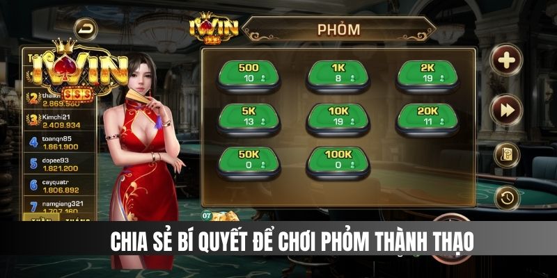 Chia sẻ bí quyết để chơi phỏm thành thạo