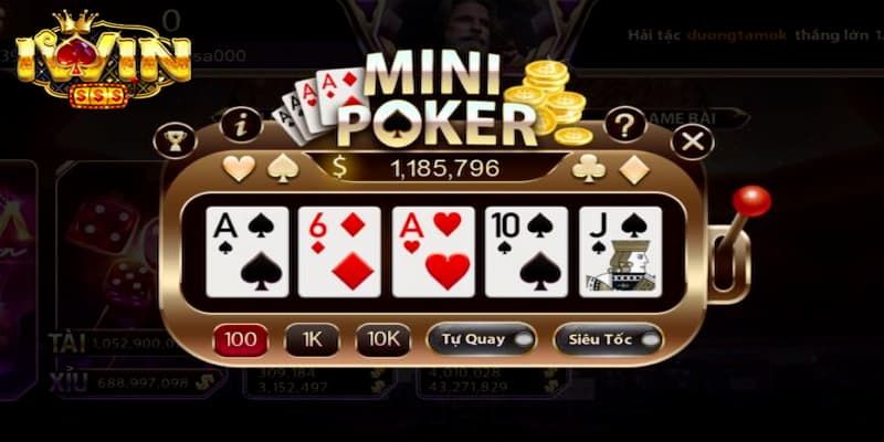 Đôi nét cơ bản về trò chơi Mini Poker Iwin